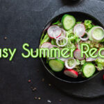 3 easy summer recipes
